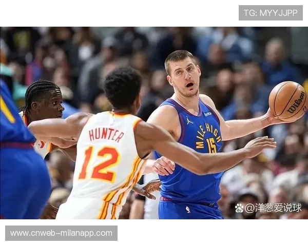 掘金vs老鹰：约基奇缺阵掘金攻防效率骤降，老鹰客场有望取胜